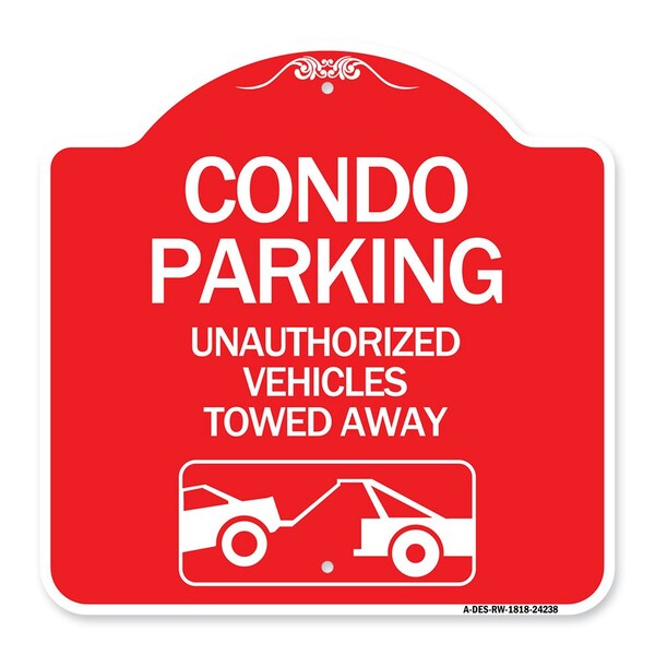 Condo Parking-Unauthorized Vehicles Towed Away With Car Tow Graphic, Red & White, RW-1818-24238
